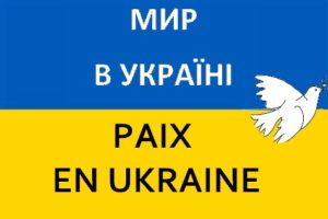 Lire la suite à propos de l’article Ukraine :  Rassemblement pour la paix